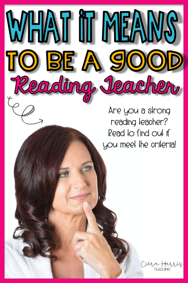 What Does It Mean To Be A Good Reading Teacher 