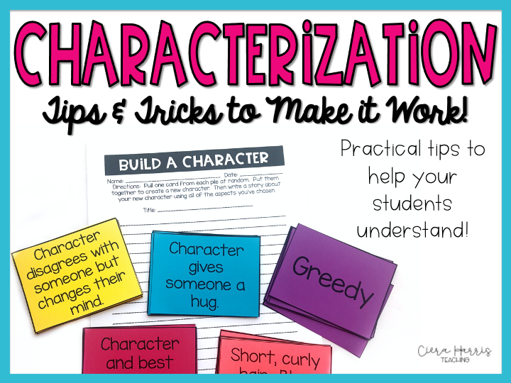 Teaching Characterization Tips and Tricks